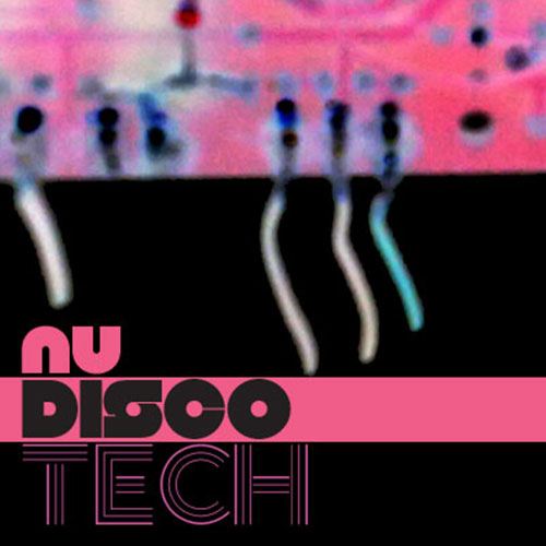Nu Disco Tech